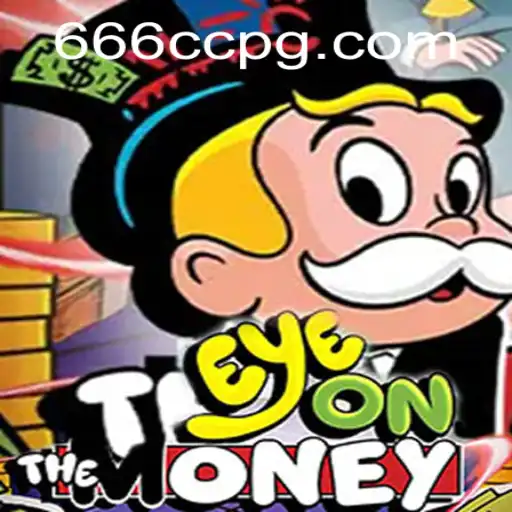 Explorando o Fascinante Mundo do EyeOnTheMoney: O Jogo Que Está Dominando 666CC.BET