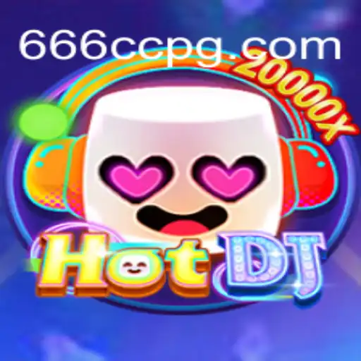 Descubra o Mundo Empolgante de HotDJ no 666CC.BET
