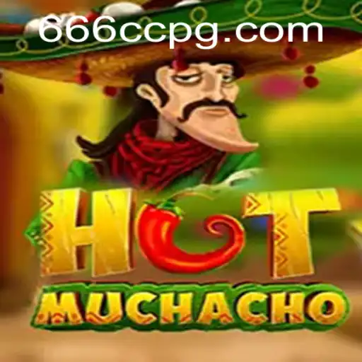 Descubra o Empolgante Mundo do Jogo HotMuchacho no 666CC.BET